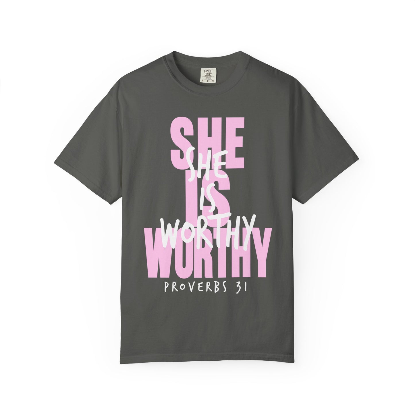 She is Worthy T-Shirt