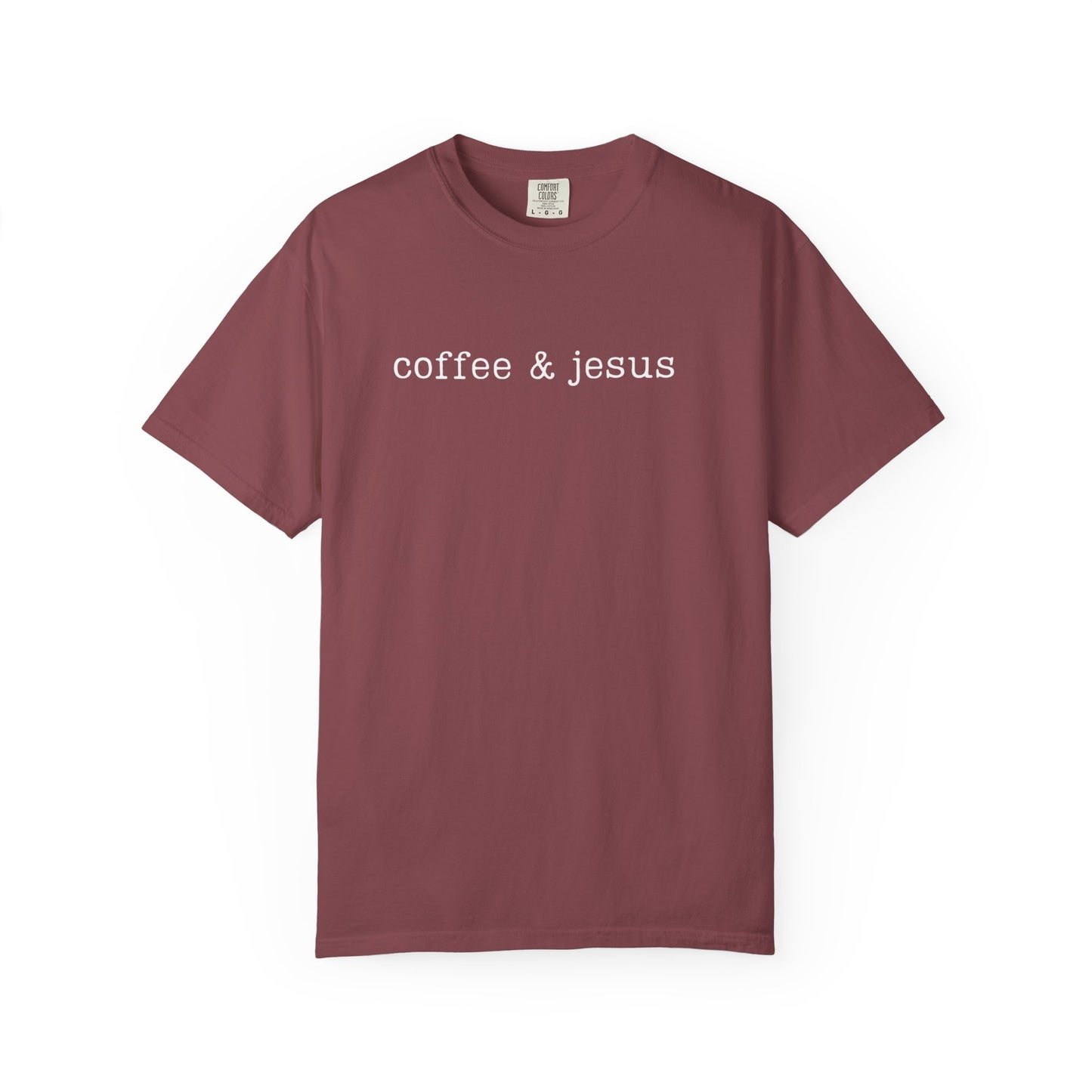 Coffee + Jesus Comfort ColorsT-shirt