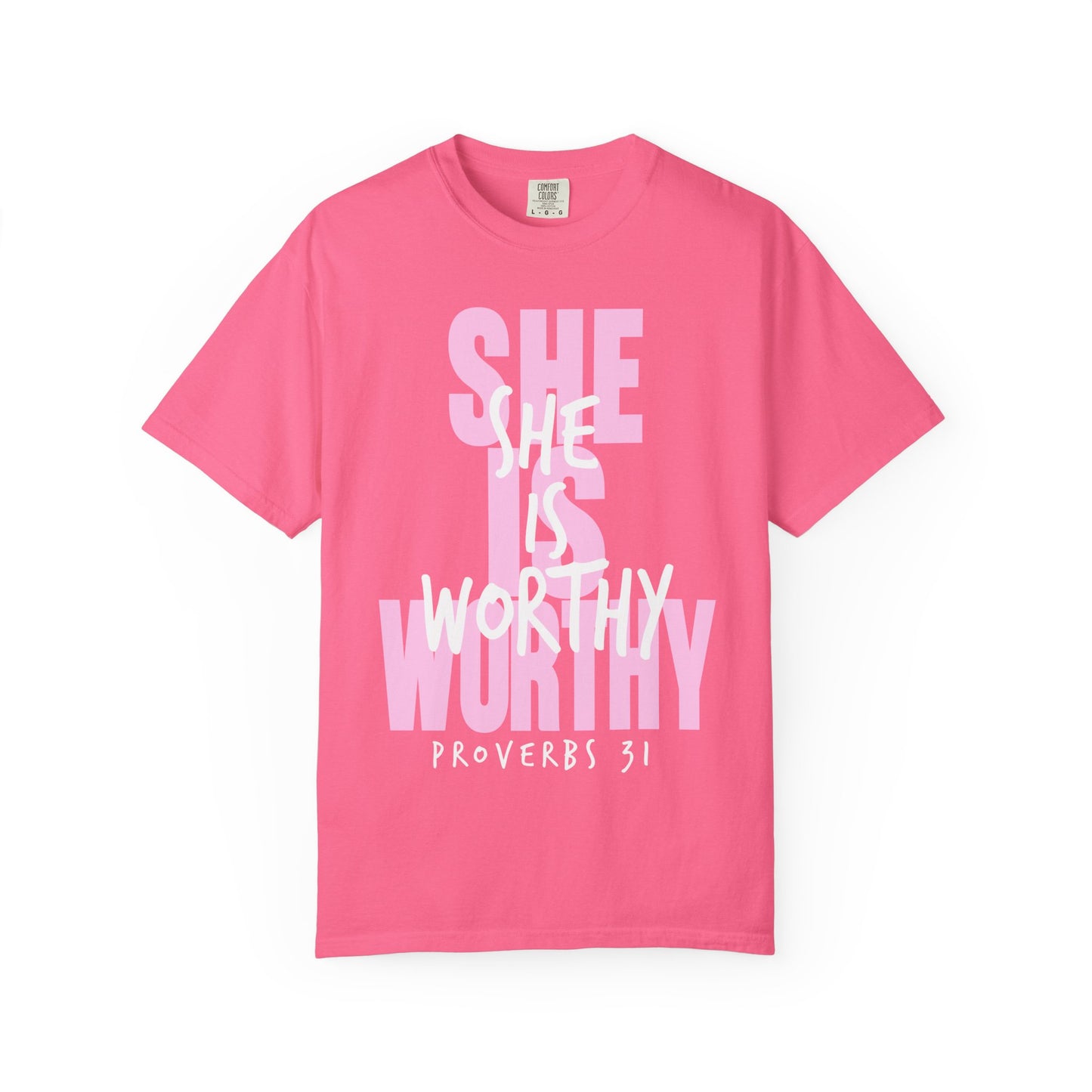 She is Worthy T-Shirt