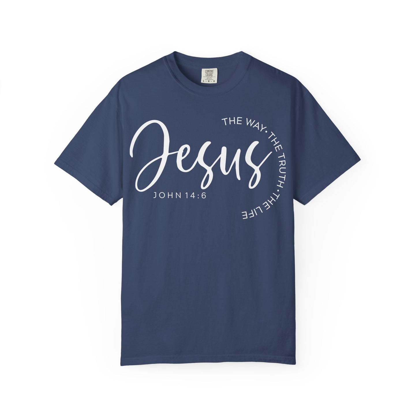 Bible Verse John 14:6 Comfort Colors T-shirt