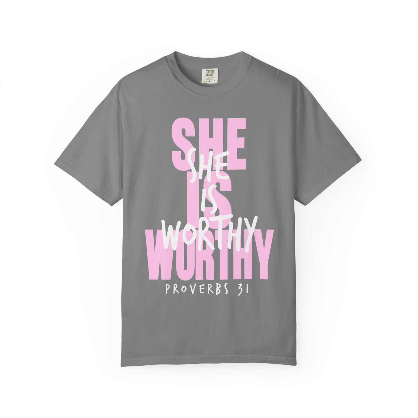 She is Worthy T-Shirt
