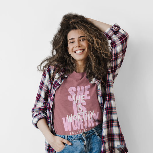 She is Worthy T-Shirt