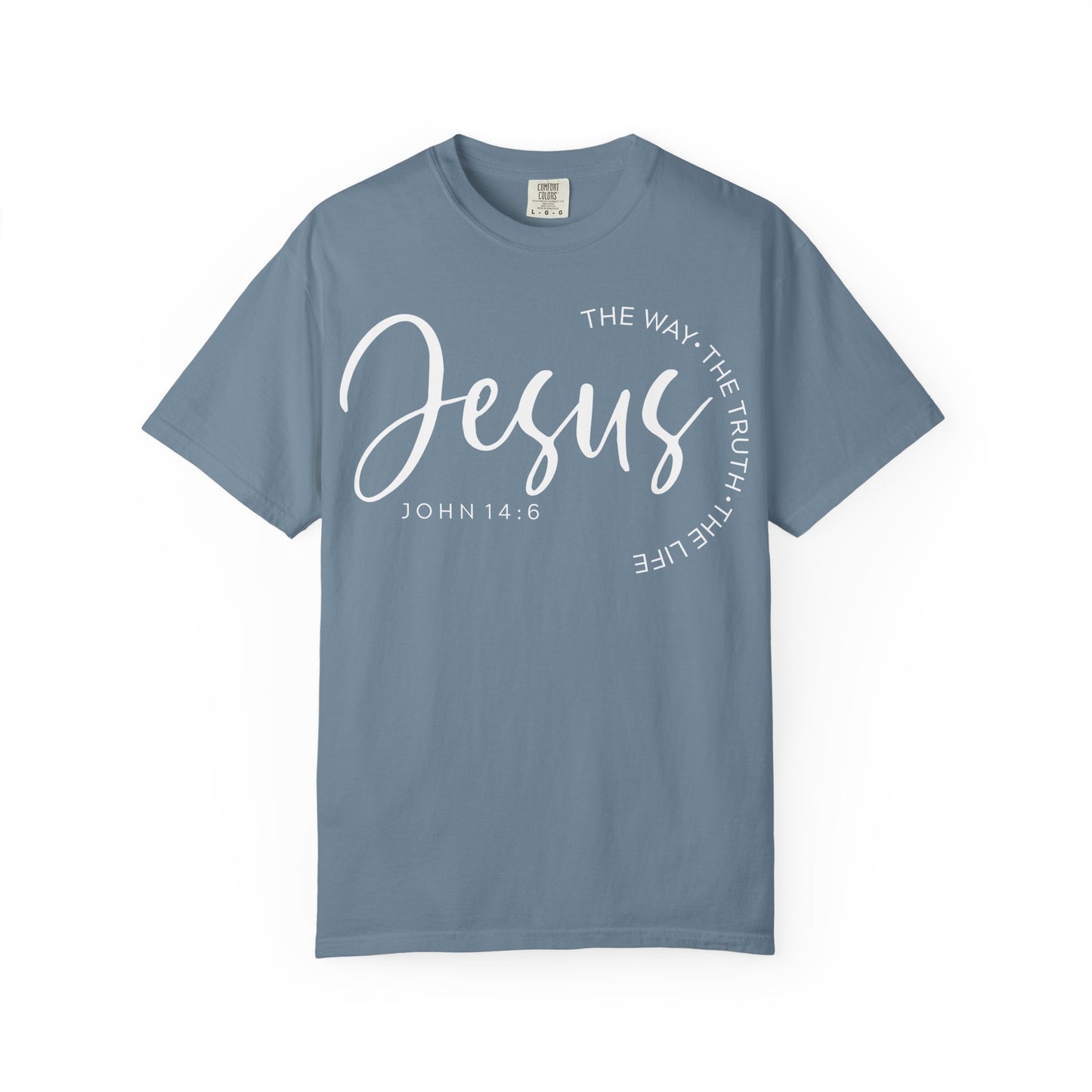Bible Verse John 14:6 Comfort Colors T-shirt
