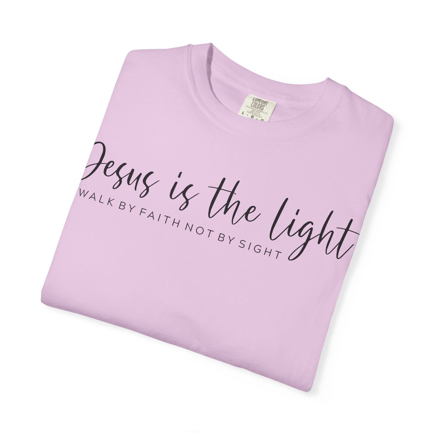 Jesus Light Comfort Colors T-Shirt