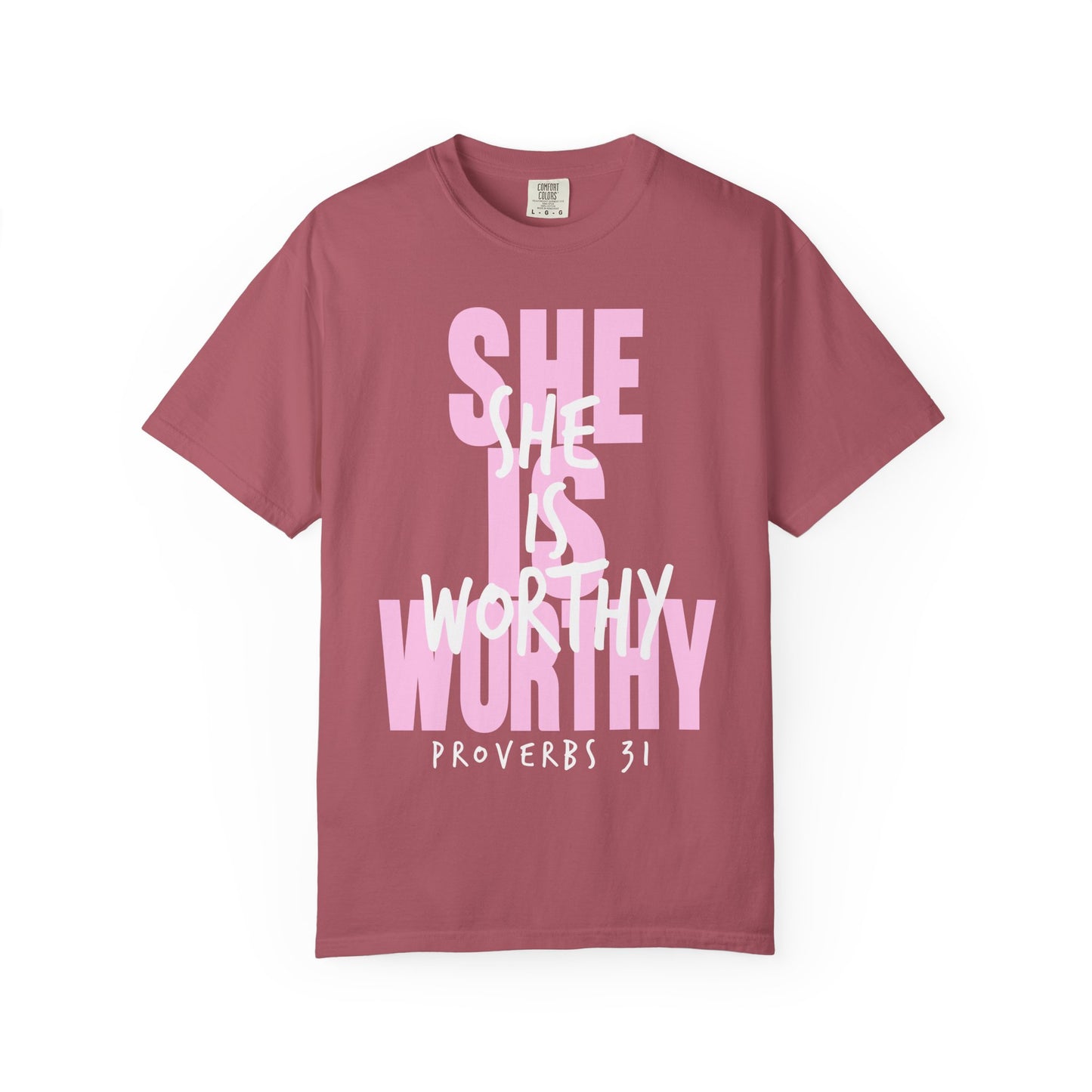 She is Worthy T-Shirt