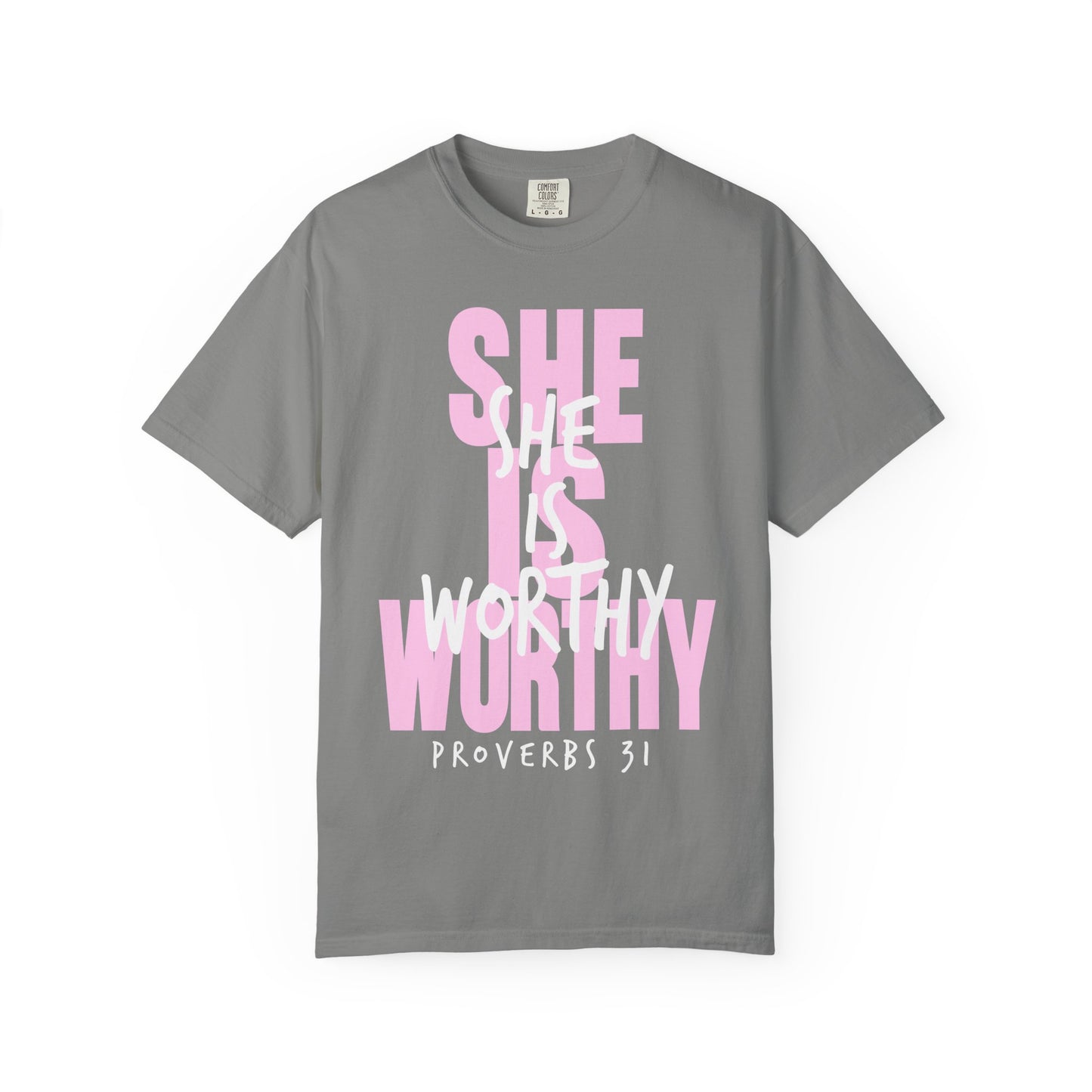 She is Worthy T-Shirt