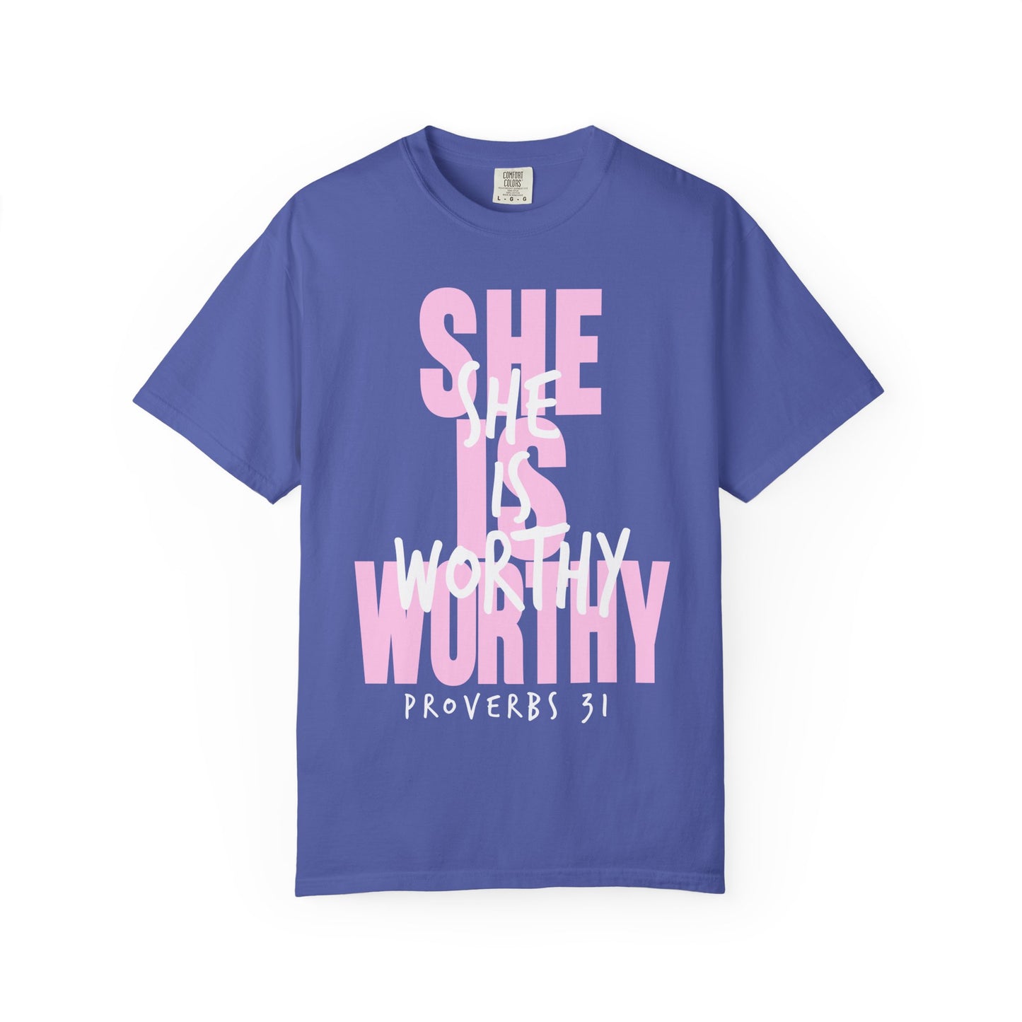 She is Worthy T-Shirt