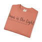 Jesus Light Comfort Colors T-Shirt