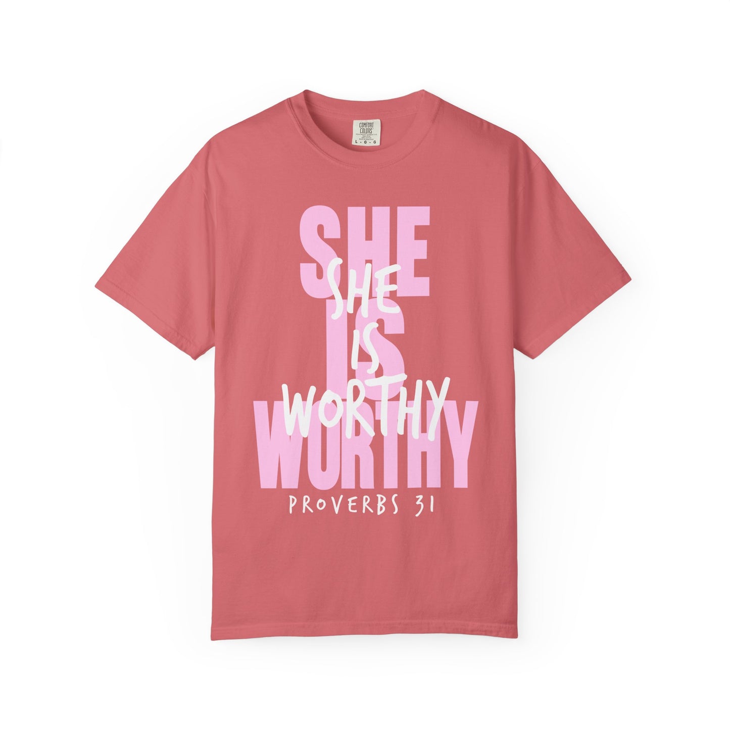 She is Worthy T-Shirt