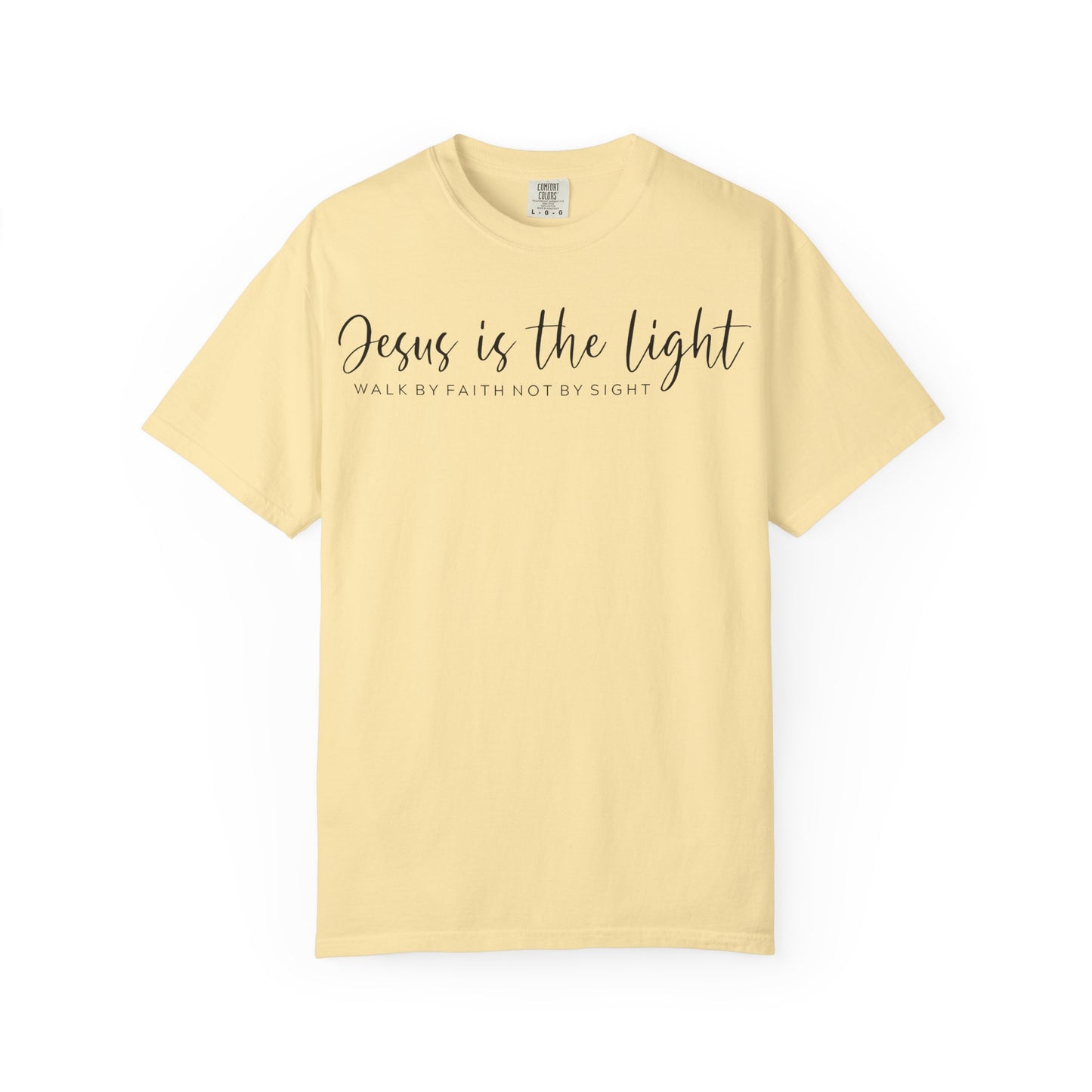 Jesus Light Comfort Colors T-Shirt