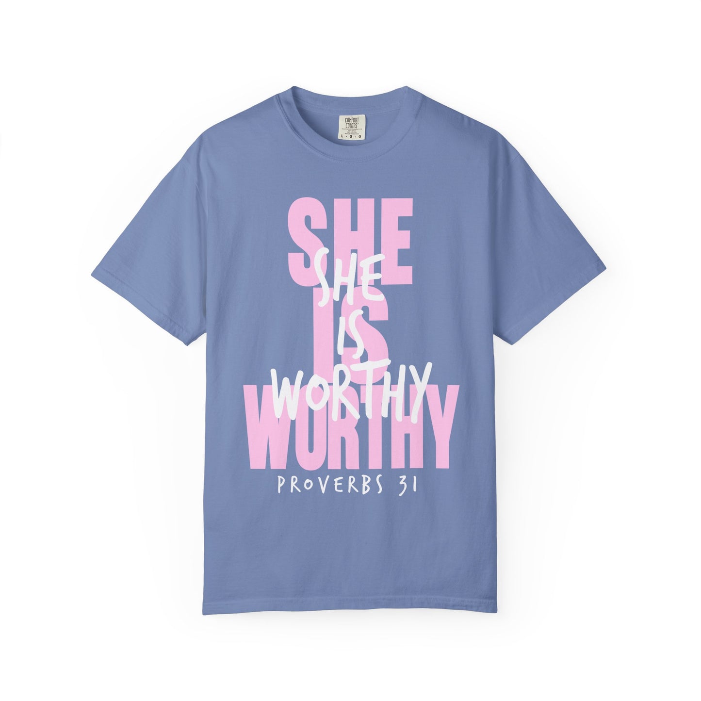She is Worthy T-Shirt
